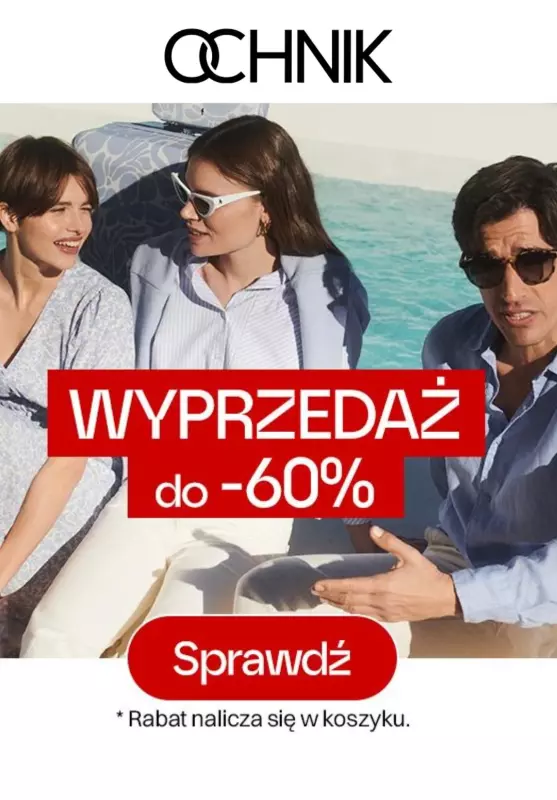 BEST SALE - gazetka promocyjna Ochnik | Do -60% na wyprzedaży od poniedziałku 22.07 do poniedziałku 29.07