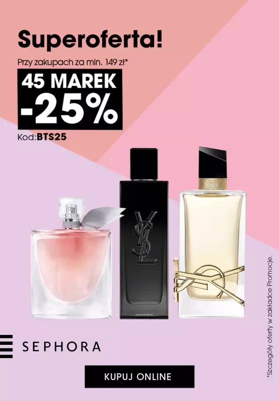 BEST SALE - gazetka promocyjna Sephora | -25% przy zakupach za min. 149 zł od piątku 30.08 do wtorku 03.09