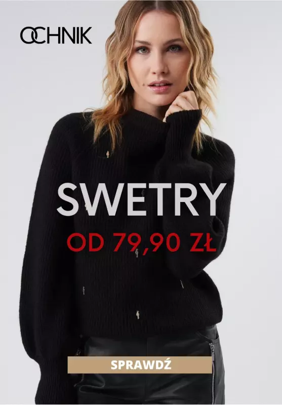 BEST SALE - gazetka promocyjna Ochnik | Swetry od 79,90 zł od środy 09.10 do niedzieli 20.10