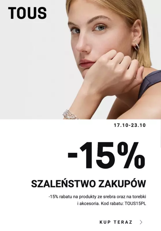 BEST SALE - gazetka promocyjna TOUS | -15% na produkty ze srebra oraz na torebki i akcesoria. od czwartku 17.10 do środy 23.10