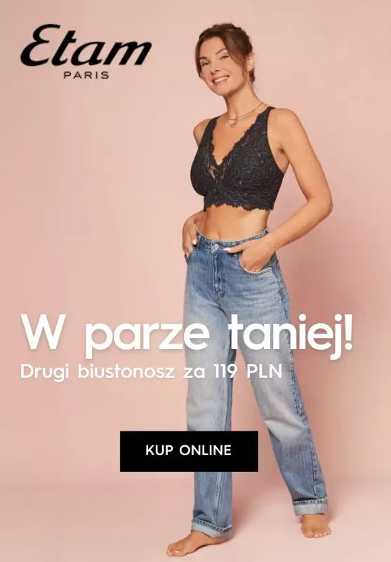 BEST SALE - gazetka promocyjna Etam | 119 zł za drugi biustonosz od piątku 18.10 