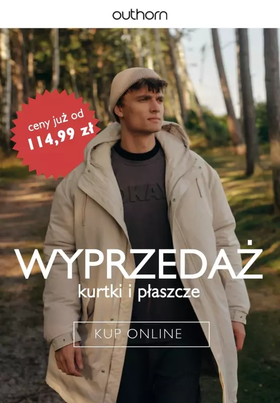 BEST SALE - gazetka promocyjna Outhorn | Kurtki i płaszcze na WYPRZEDAŻY - ceny już od 114,99 zł od środy 06.11 do czwartku 14.11