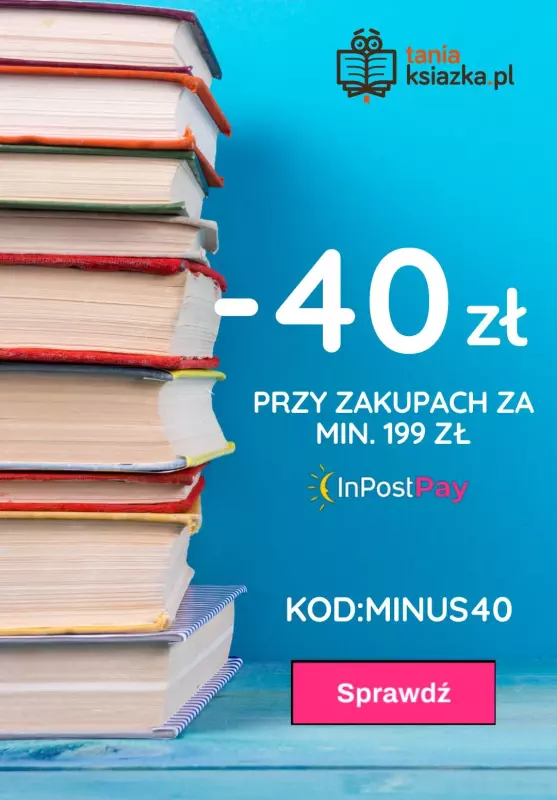 BEST SALE - gazetka promocyjna Tania książka | -40 zł przy zakupach za min. 199 zł z InPost Pay od soboty 09.11 do poniedziałku 11.11