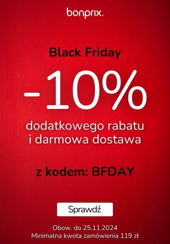 BEST SALE - gazetka promocyjna Bonprix | 10% dodatkowego rabatu i darmowa dostawa z kodem od czwartku 21.11 do poniedziałku 25.11