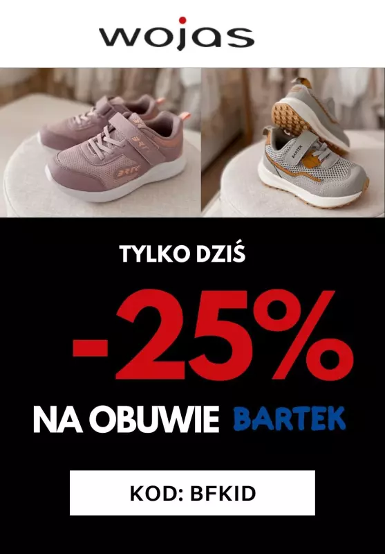 BEST SALE - gazetka promocyjna Wojas | -25% na obuwie marki Bartek od czwartku 21.11 do czwartku 21.11