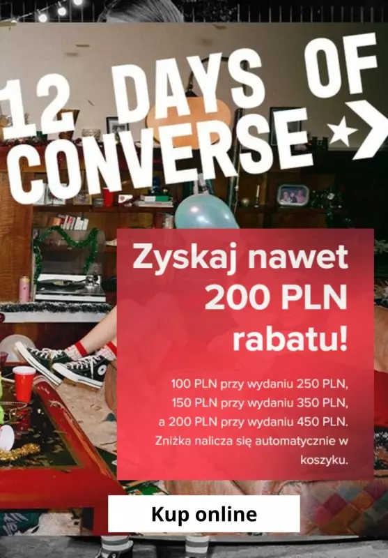 BEST SALE - gazetka promocyjna Converse | 12 Days of Converse - Zyskaj nawet 200 zł RABATU! od wtorku 03.12 