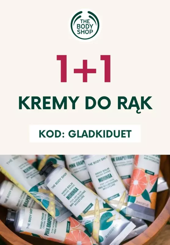 BEST SALE - gazetka promocyjna The Body Shop | 1+1 kremy do rąk od czwartku 02.01 do piątku 03.01