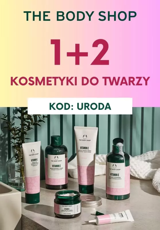 BEST SALE - gazetka promocyjna The Body Shop | 1+2 kosmetyki do twarzy od środy 08.01 do poniedziałku 13.01