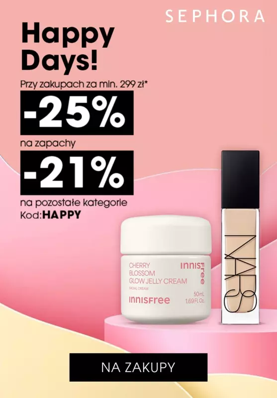 BEST SALE - gazetka promocyjna Sephora | -25% na zapachy i -21% na pozostałe kategorie od czwartku 06.02 do niedzieli 09.02