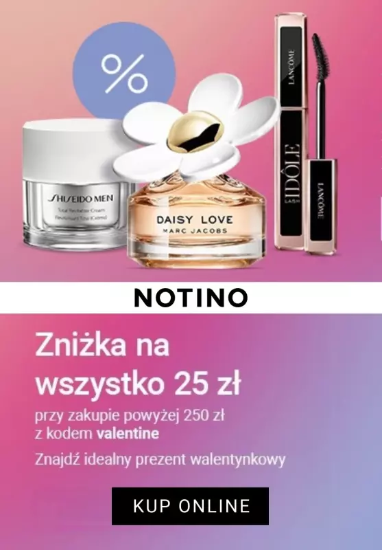 BEST SALE - gazetka promocyjna NOTINO | Zniżka -25 zł przy zakupie powyżej 250 zł od wtorku 11.02 do niedzieli 16.02