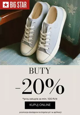 BEST SALE - gazetka promocyjna BIG STAR | -20% na buty przy zakupach od 100 pln! od poniedziałku 05.05 do piątku 09.05