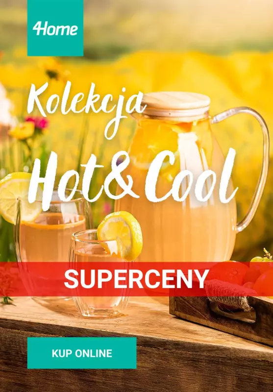 BEST SALE - gazetka promocyjna 4home | Naczynia do ciepłych i zimnych napojów w ekstra cenach od środy 28.05 