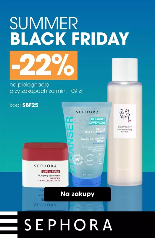 BEST SALE - gazetka promocyjna Sephora | -22% na pielęgnację przy zakupach za min. 109 zł  