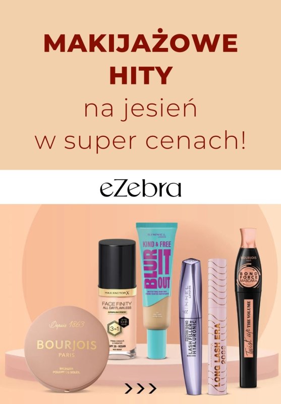BEST SALE - gazetka promocyjna eZebra | Makijażowe hity w super cenach! od środy 17.09 
