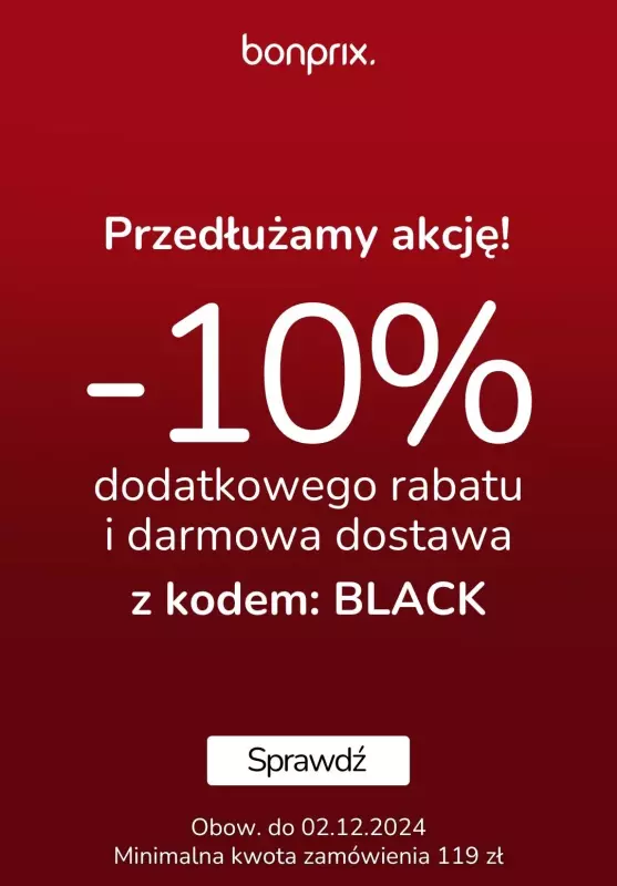 bonprix - gazetka promocyjna -10% i darmowa dostawa z kodem od poniedziałku 02.12 do poniedziałku 02.12