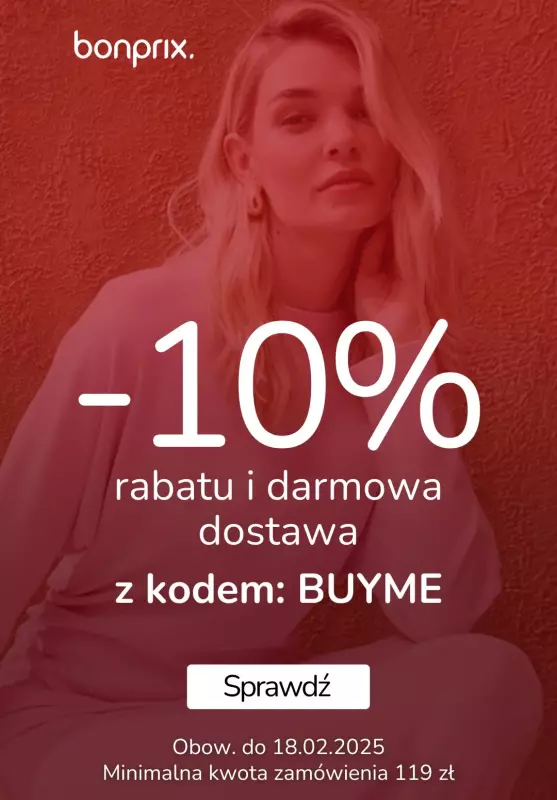 bonprix - gazetka promocyjna -10% i darmowa dostawa z kodem od wtorku 18.02 do wtorku 18.02