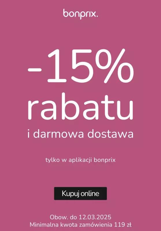 bonprix - gazetka promocyjna -15% rabatu w aplikacji od środy 12.03 do środy 12.03