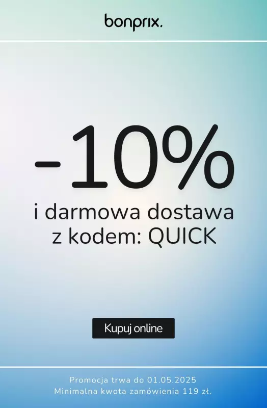 bonprix - gazetka promocyjna -10% i darmowa dostawa z kodem od środy 30.04 do czwartku 01.05