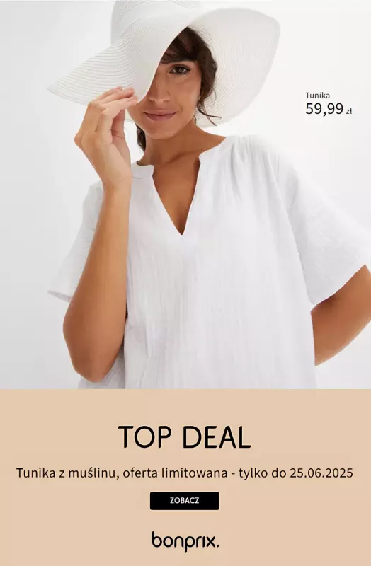 bonprix - gazetka promocyjna TOP DEAL – ubrania w okazyjnej cenie przez ograniczony czas od piątku 20.06 do środy 25.06