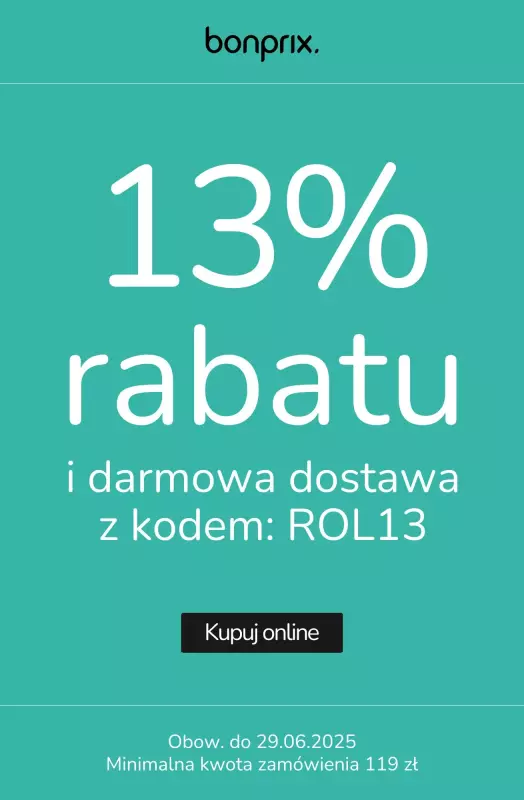 bonprix - gazetka promocyjna 13% rabatu i darmowa dostawa z kodem od niedzieli 29.06 do niedzieli 29.06
