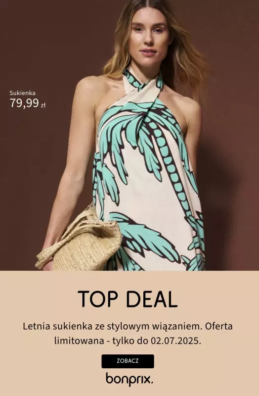 bonprix - gazetka promocyjna TOP DEAL - limitowana czasowo oferta od piątku 27.06 do środy 02.07