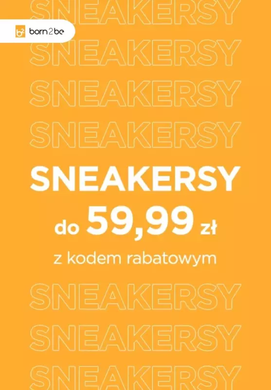 Born2be - gazetka promocyjna Sneakersy do 59,99 zł od soboty 23.03 do środy 27.03
