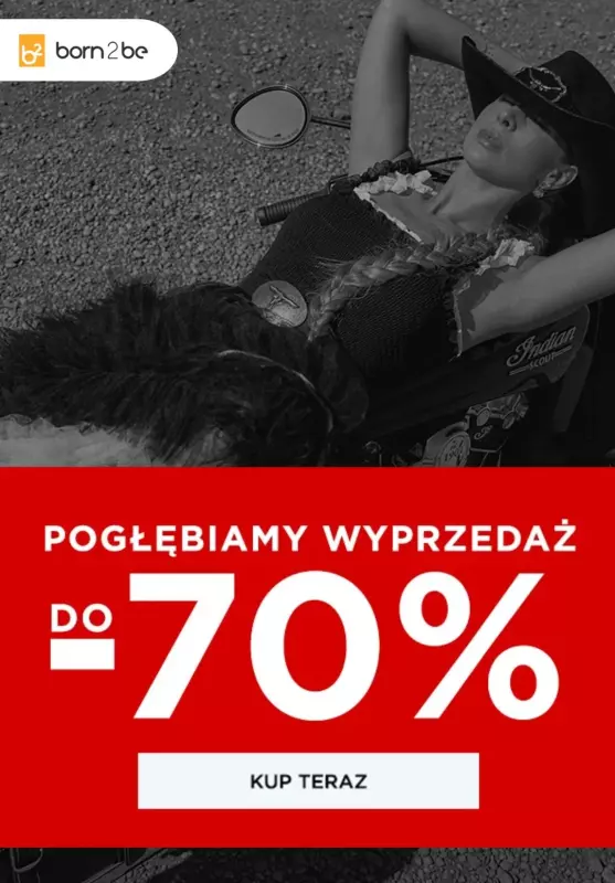 Born2be - gazetka promocyjna Wyprzedaż do -70% od czwartku 25.07 do środy 31.07