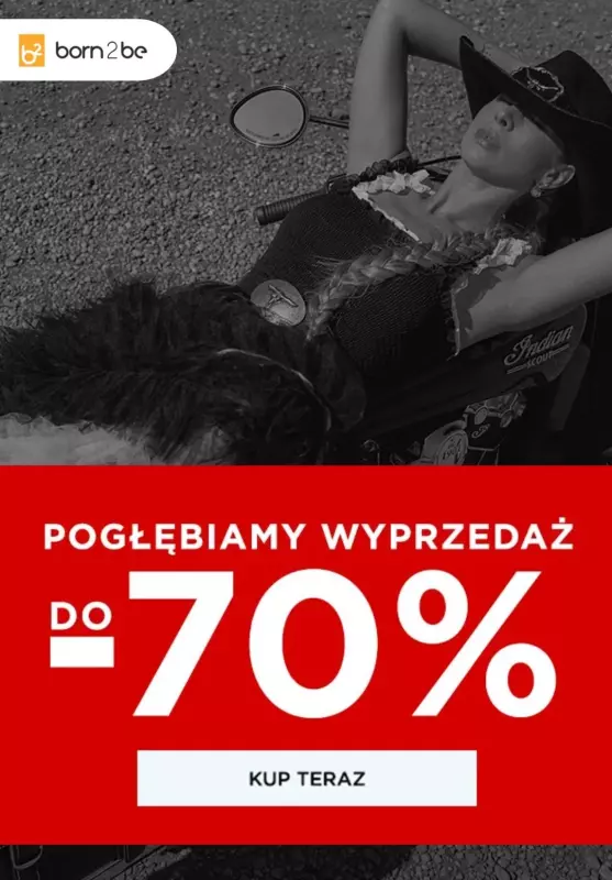 Born2be - gazetka promocyjna Wyprzedaż do -70% od wtorku 06.08 do poniedziałku 12.08