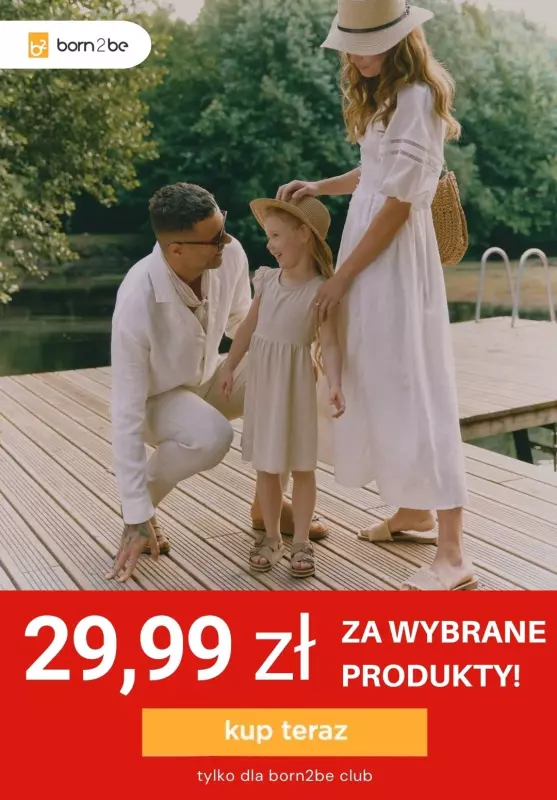 Born2be - gazetka promocyjna Wybrane produkty za 29,99 zł od środy 21.08 do poniedziałku 26.08