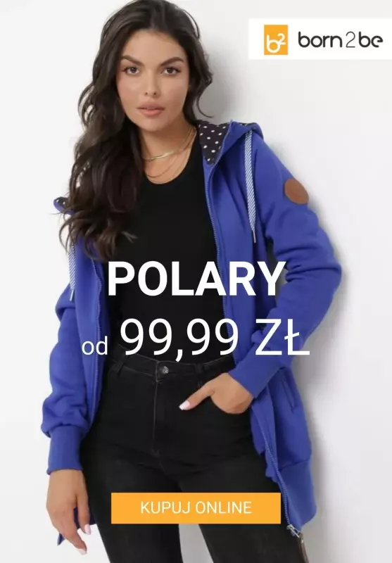 Born2be - gazetka promocyjna Polary już od 99,99 zł od czwartku 19.09 do poniedziałku 30.09