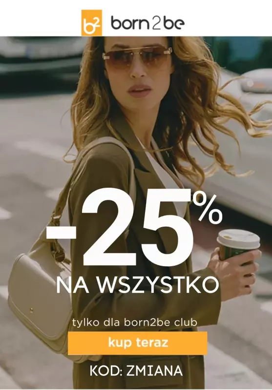 Born2be - gazetka promocyjna -25% na wszystko w Klubie od piątku 27.09 do środy 02.10