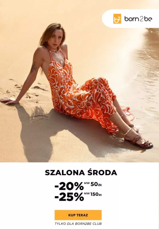 Born2be - gazetka promocyjna Do -25% na wszystko dla Klubowiczów  