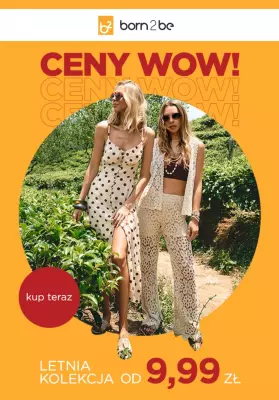 Born2be - gazetka promocyjna Letnia kolekcja od 9,99 zł od piątku 27.06 do środy 02.07