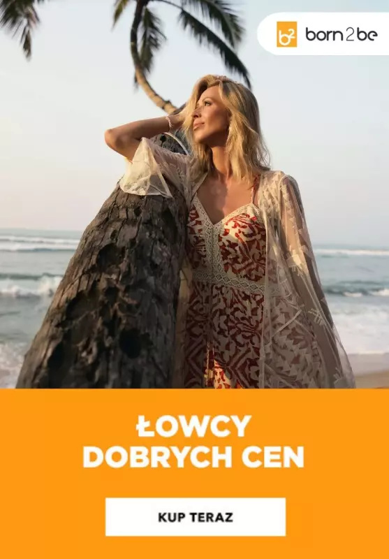 Born2be - gazetka promocyjna Wybrane produkty w super cenach!  