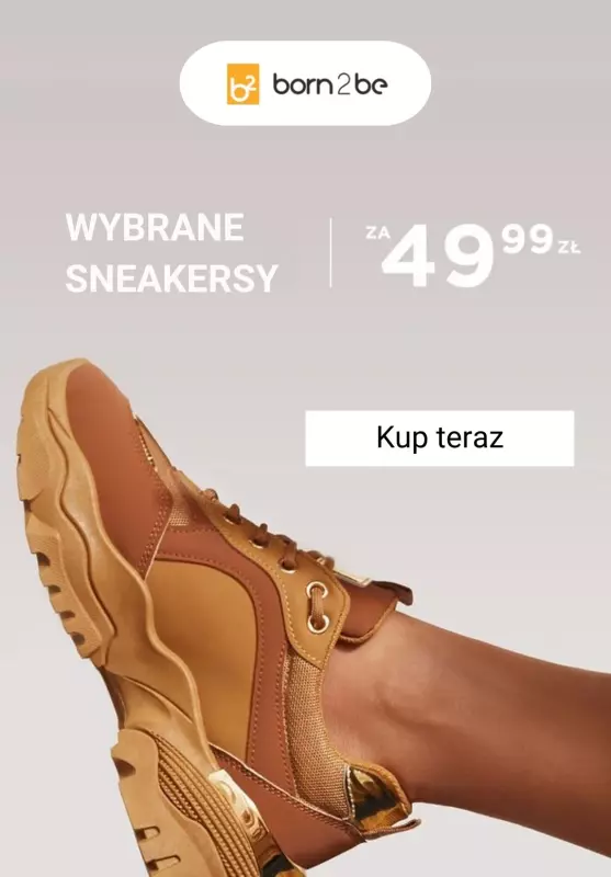 Born2be - gazetka promocyjna Wybrane sneakersy za max. 49,99 zł od czwartku 04.09 do środy 10.09