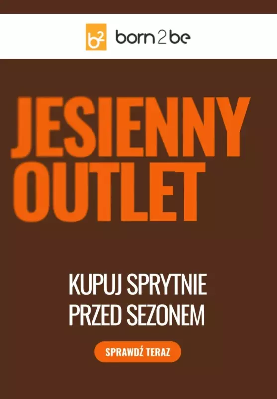 Born2be - gazetka promocyjna Jesienny outlet - wybrane produkty już od 39,99 zł od piątku 12.09 do środy 17.09