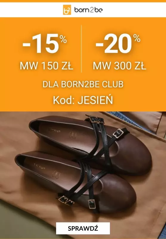 Born2be - gazetka promocyjna -20% przy zamówieniu od 300 zł od poniedziałku 22.09 do środy 24.09