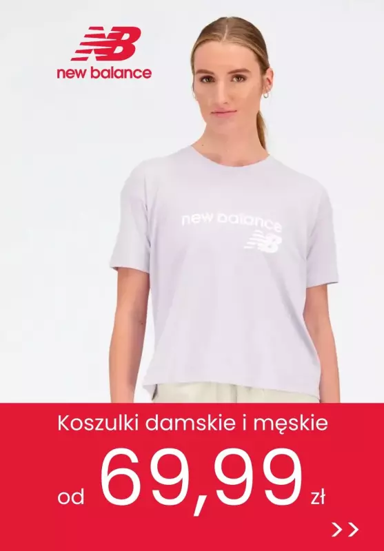 New Balance - gazetka promocyjna Od 69,99 zł koszulki damskie i męskie od niedzieli 25.02 do piątku 01.03