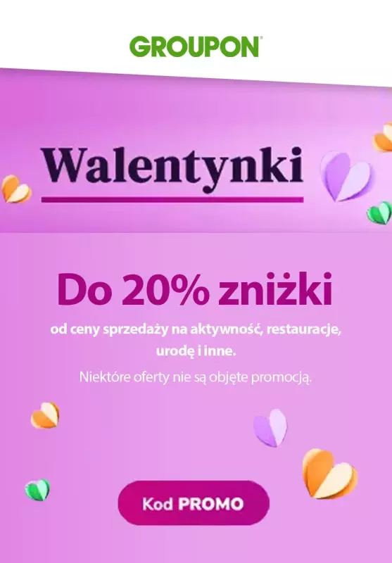 Groupon - gazetka promocyjna Do -20% na Walentynki od wtorku 23.01 