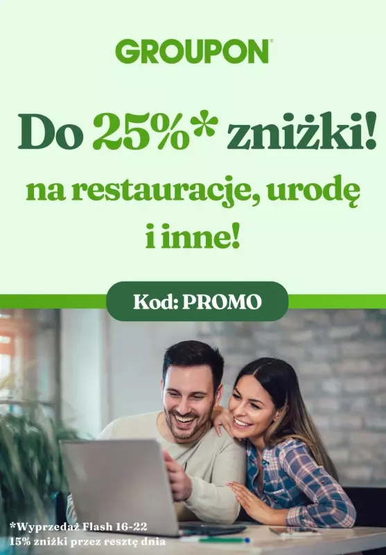 Groupon - gazetka promocyjna Do 25% zniżki na wybrane oferty! od piątku 17.01 