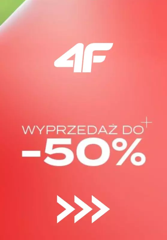 4F - gazetka promocyjna Wyprzedaż do -50% na setki produktów od poniedziałku 01.07 