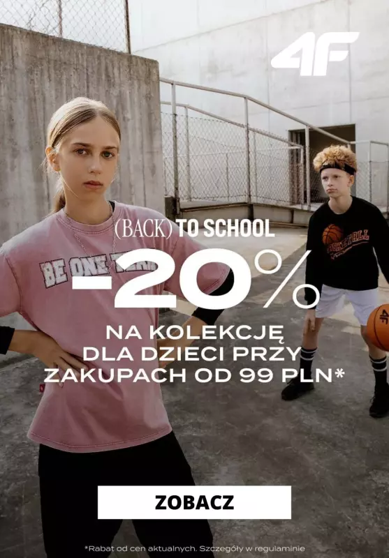 4F - gazetka promocyjna -20% na kolekcję dziecięcą od czwartku 29.08 do poniedziałku 09.09