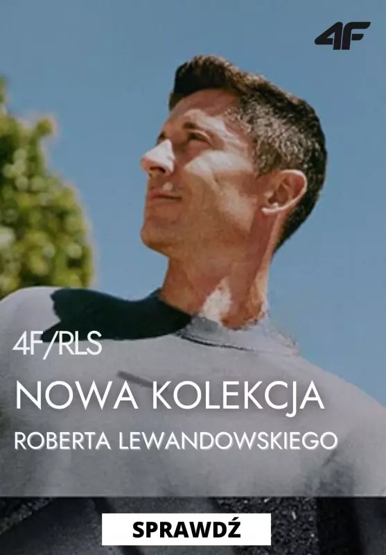 4F - gazetka promocyjna Nowa Kolekcja Roberta Lewandowskiego od wtorku 10.09 do niedzieli 22.09