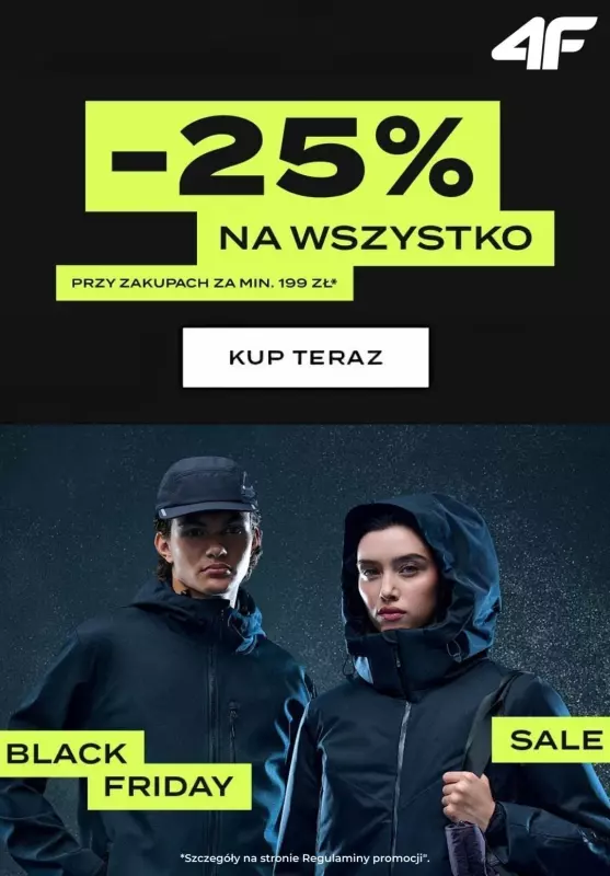 4F - gazetka promocyjna -25% na wszystko przy zakupach za min.199 zł od piątku 15.11 do czwartku 21.11