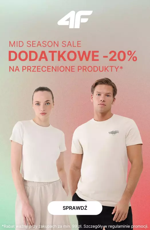 4F - gazetka promocyjna Dodatkowe -20% na przecenione produkty przy zakupach od 99 PLN! od środy 30.04 do niedzieli 04.05