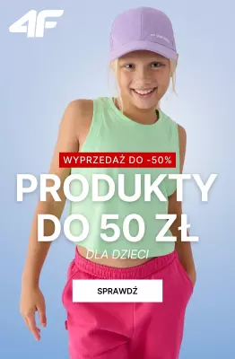 4F - gazetka promocyjna Produkty dla dzieci z wyprzedaży – do 50 zł od wtorku 17.06 do wtorku 24.06