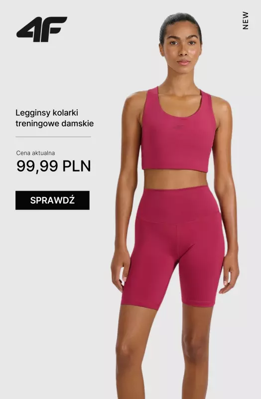 4F - gazetka promocyjna Nowa kolekcja treningowa dla Niej od wtorku 08.07  - strona 10