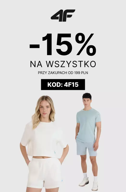 4F - gazetka promocyjna -15% na WSZYSTKO – nowości i przecenione, od 199 zł od poniedziałku 14.07 do niedzieli 20.07