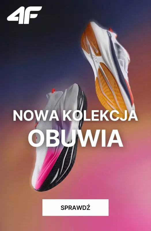 4F - gazetka promocyjna Nowa kolekcja obuwia sportowego  