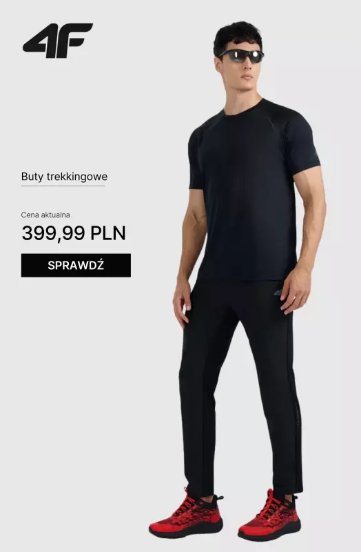 4F - gazetka promocyjna Obuwie TREKKINGOWE dla niej i dla niego od piątku 12.09  - strona 9